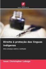 Direito à proteção das línguas indígenas af Isaac Christopher Lubogo