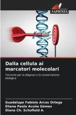 Dalla cellula ai marcatori molecolari af Guadalupe Fabiola Arcos Ortega