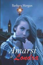 Amarsi a Londra (vol.1) af Barbara Morgan