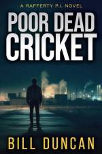 Poor Dead Cricket af Bill Duncan