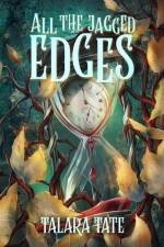 All the Jagged Edges af Talara Tate