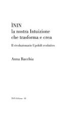 ÌNIN - la nostra Intuizione che trasforma e crea: Il rivoluzionario Upshift evolutivo af Anna Bacchia