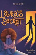 Laura's Secret: Some secrets should never be kept af Laura Coel