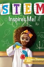 STEM Inspires Me: Look Inside So You Can See af Creea Shannon
