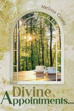 Divine Appointments... af Melissa Giomi