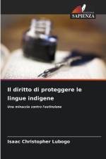 Il diritto di proteggere le lingue indigene af Isaac Christopher Lubogo
