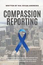 Compassion Reporting: Empathy in Journalism af Nia Jovan Andrews