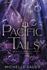 Pacific Tails af Michelle Sauer