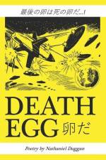 Death Egg af Nathaniel Duggan
