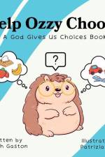 Help Ozzy Choose af Sarah Gaston