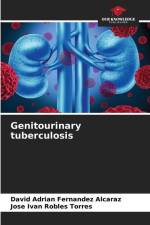 Genitourinary tuberculosis af David Adrian Fernandez Alcaraz