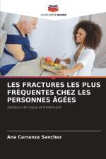 LES FRACTURES LES PLUS FRÉQUENTES CHEZ LES PERSONNES ÂGÉES af Ana Carranza Sánchez