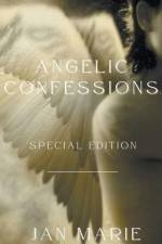 Angelic Confessions: Special Edition af Jan Marie