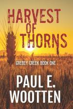 Harvest of Thorns af Paul E Wootten