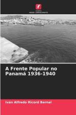 A Frente Popular no Panamá 1936-1940 af Iván Alfredo Ricord Bernal