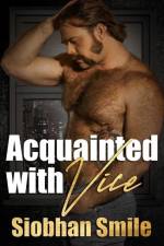 Acquainted With Vice af Siobhan Smile