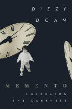 Memento: Embracing The Darkness af Dizzy Doan
