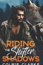Riding the Shifter Shadows af Colbie Clarke