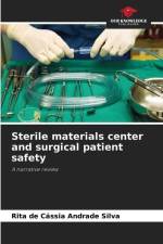 Sterile materials center and surgical patient safety af Rita de Cássia Andrade Silva