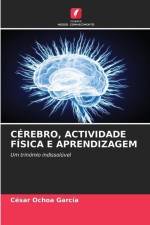 CÉREBRO, ACTIVIDADE FÍSICA E APRENDIZAGEM af César Ochoa García