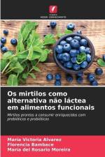 Os mirtilos como alternativa não láctea em alimentos funcionais af María Victoria Alvarez