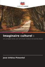 Imaginaire culturel : af José Urbina Pimentel
