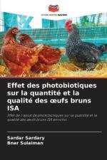 Effet des photobiotiques sur la quantité et la qualité des ¿ufs bruns ISA af Sardar Sardary