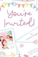 You're Invited! af Meredith Staggers