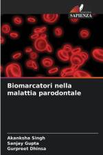 Biomarcatori nella malattia parodontale af Akanksha Singh