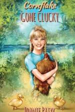 Cornflake Gone Clucky af Joanie Patyk