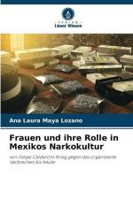 Frauen und ihre Rolle in Mexikos Narkokultur af Ana Laura Maya Lozano