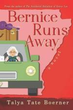 Bernice Runs Away af Talya Tate Boerner