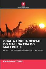 QUAL A LÍNGUA OFICIAL DO MALI NA ERA DO MALI KURU: af Kadidiatou Toure