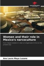 Women and their role in Mexico's narcoculture af Ana Laura Maya Lozano