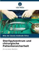 Sterilgutzentrum und chirurgische Patientensicherheit af Rita de Cássia Andrade Silva