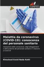 Malattia da coronavirus (COVID-19): conoscenza del personale sanitario af Khouloud Essid Nada Kotti