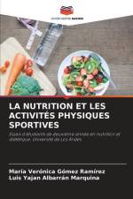 LA NUTRITION ET LES ACTIVITÉS PHYSIQUES SPORTIVES af María Verónica Gómez Ramírez