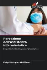 Percezione dell'assistenza infermieristica af Katya Márquez Gutiérrez