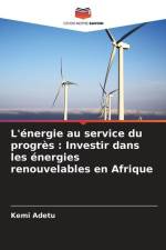 L'énergie au service du progrès : Investir dans les énergies renouvelables en Afrique af Kemi Adetu