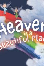 Heaven is a Beautiful Place: Heaven Book for Kids, Kids' Book About Heaven and Loss af Melanie Salas