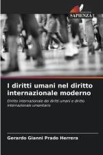 I diritti umani nel diritto internazionale moderno af Gerardo Gianni Prado Herrera