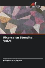 Ricerca su Stendhal Vol.V af Elisabeth Scheele