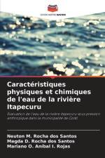 Caractéristiques physiques et chimiques de l'eau de la rivière Itapecuru af Neuton M. Rocha Dos Santos