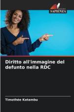 Diritto all'immagine del defunto nella RDC af Timothée Katambu