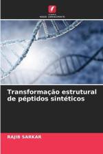Transformação estrutural de péptidos sintéticos af Rajib Sarkar