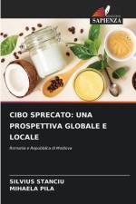 CIBO SPRECATO: UNA PROSPETTIVA GLOBALE E LOCALE af Silvius Stanciu