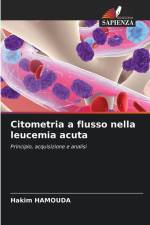 Citometria a flusso nella leucemia acuta af Hakim Hamouda