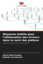 Moyenne mobile pour l'atténuation des erreurs dans le suivi des piétons af Karin Satie Komati