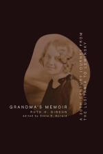 Grandma's Memoir: A 20th Century Journey From the Lusitania to Lewinsky af Ruth H. Gibson