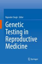 Genetic Testing in Reproductive Medicine af Rajender Singh